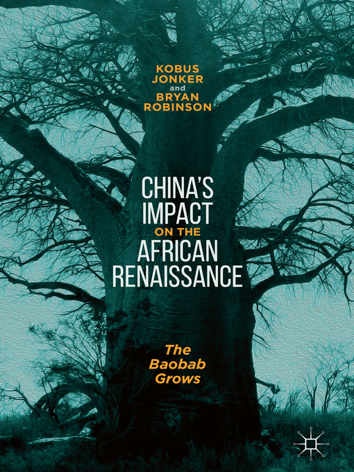 Title details for China's Impact on the African Renaissance by Kobus Jonker - Available